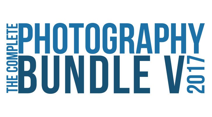 The Complete Photography Bundle 2017 Extended Until 8PM EST Tonight