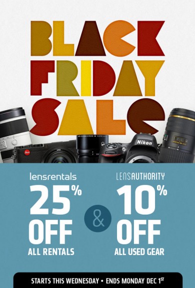 lrbfsale 390x575 - LensRentals.com Black Friday Sale on Rentals & Used Gear