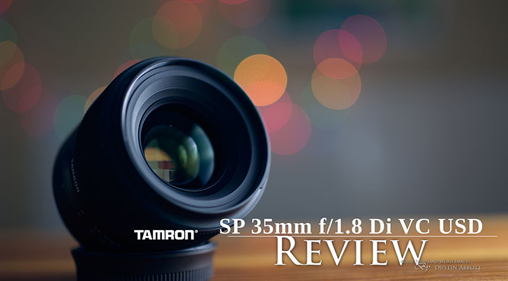 tamron3518review - Review - Tamron 35mm f/1.8 Di VC USD