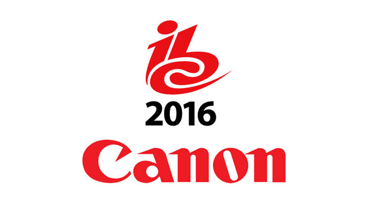 ibc2016 - Canon To Showcase the Future of Broadcast and Cinema at IBC 2016
