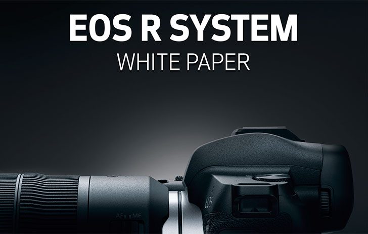 eosrwhitepaper 728x462 - Here is the official Canon EOS R system white paper