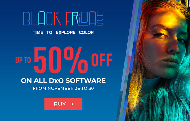 dxoblackfriday - Black Friday: Save 40%-50% on all DXO software, including PhotoLab 4 & Nik Collection 3