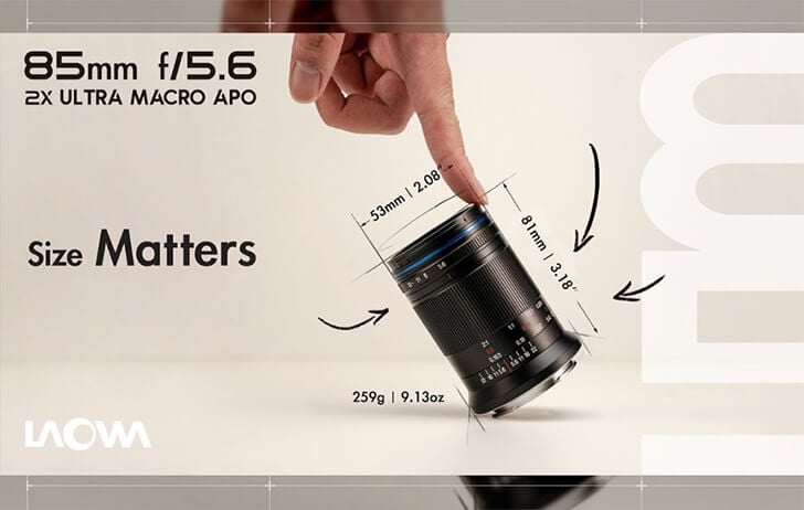 laowa85macro - Venus Optics announces the Laowa 85mm f/5.6 2x Ultra Macro APO, the world's smallest 2x macro lens