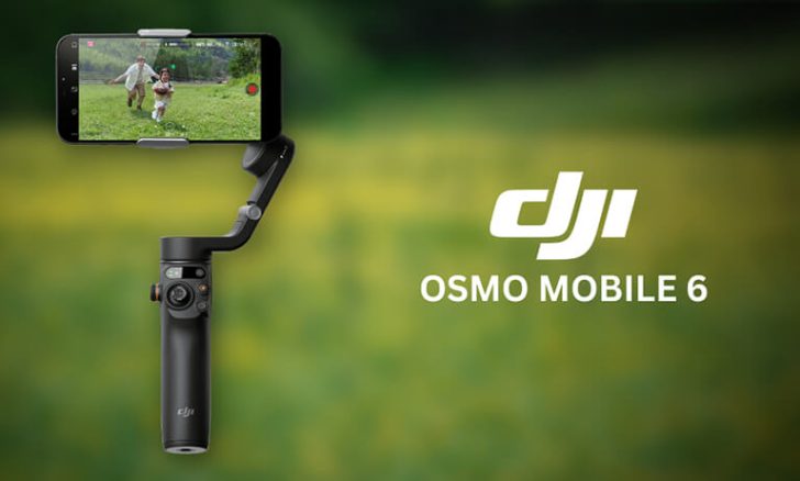 Industry News: DJI announces the Osmo Mobile 6 gimbal for smartphones