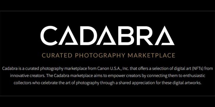 cadabra 728x364 - Canon USA is launching Cadabra, a curated NFT marketplace