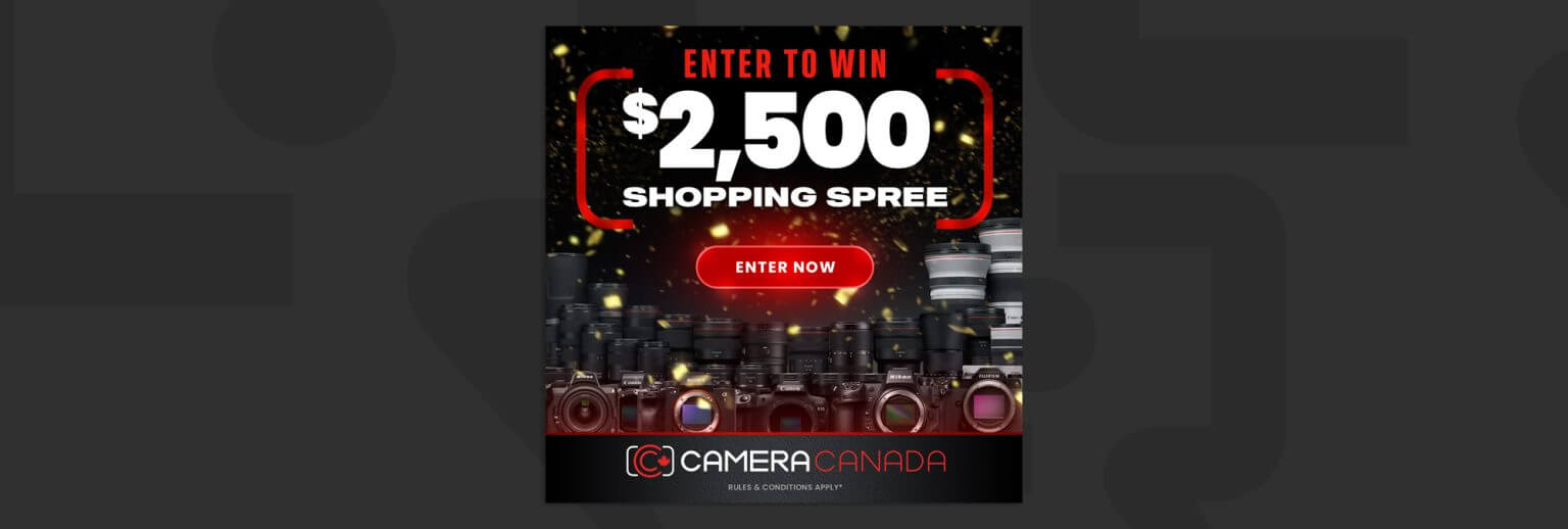 cameracanada2500 1536x518 - For Canadians Only! Win a $2500 store credit at Camera Canada