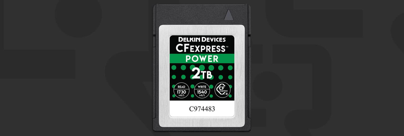 delkin2tbcfebheader 1536x518 - Delkin Devices 2TB POWER CFexpress Type B $399 (Reg $699)